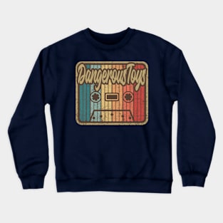 Dangerous Toys Vintage Cassette Crewneck Sweatshirt